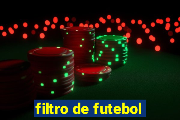 filtro de futebol